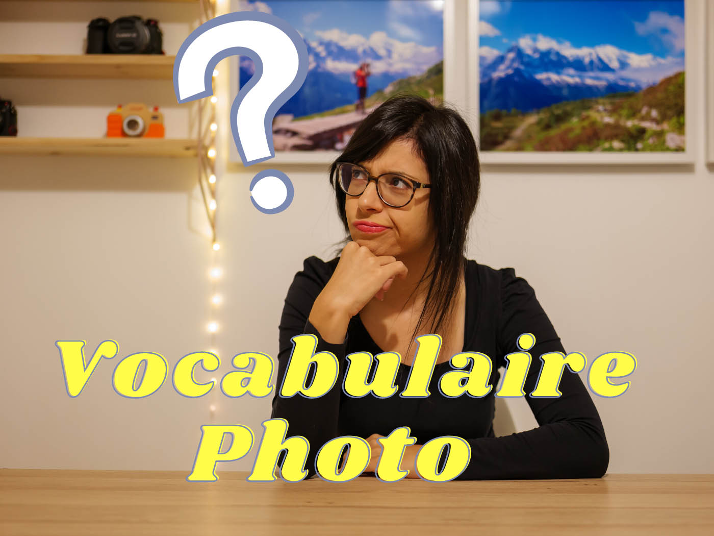 Vocabulaire Photo